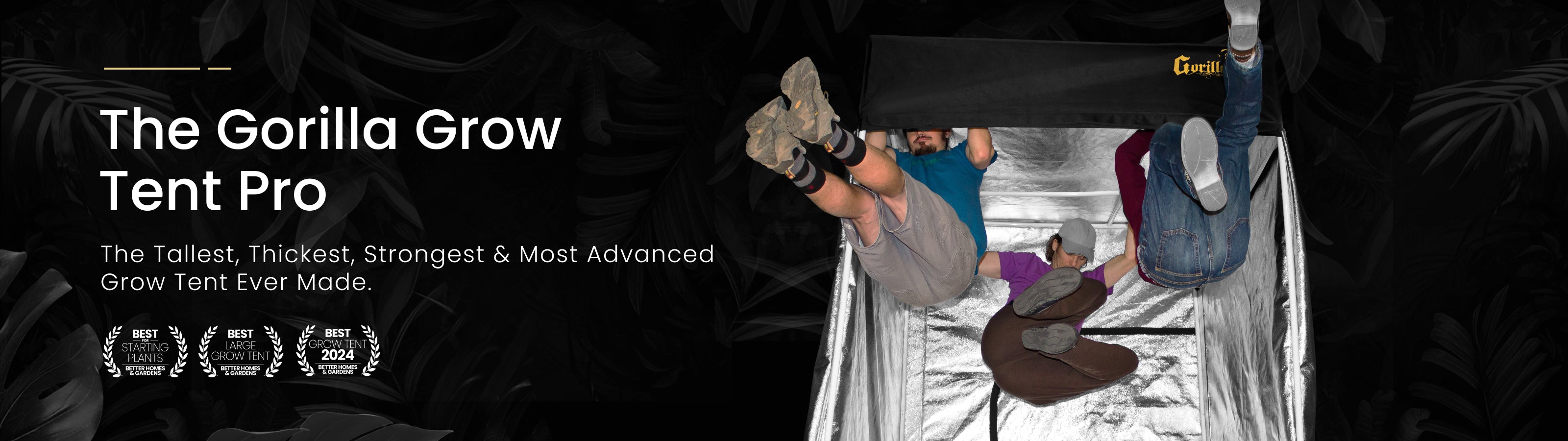 Advertisement for The Gorilla Grow Tent Pro with text and images of people inside a large tent.