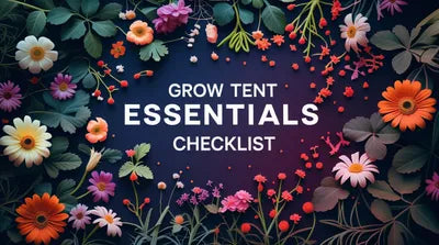 Grow Tent Accessories Checklist